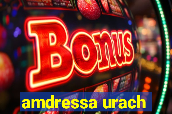 amdressa urach